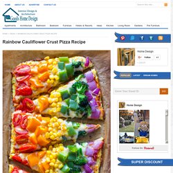 Rainbow Cauliflower Crust Pizza Recipe