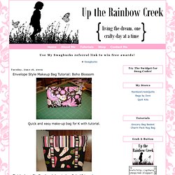 Up the Rainbow Creek: Envelope Style Makeup Bag Tutorial: Boho Blossom