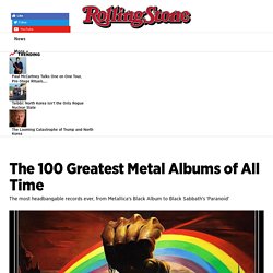 The 100 Greatest Metal Albums of All Time