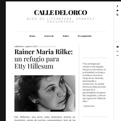 Rainer Maria Rilke: un refugio para Etty Hillesum – Calle del Orco