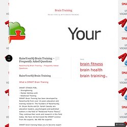 RaiseYourIQ Brain Training – Frequently Asked Questions