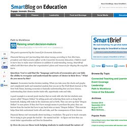 Raising smart decision-makers SmartBlogs