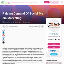 Raising Demand Of Social Media Marketing