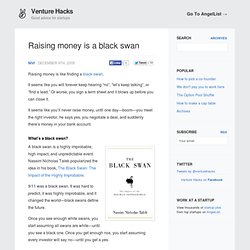 Raising money is a black swan &045; Venture Hacks