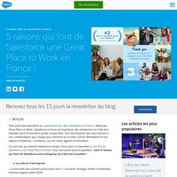 5 raisons qui font de Salesforce une Great Place to Work en France ! - Salesforce Blog France