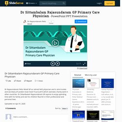 Dr Sittambalam Rajasundaram GP Primary Care Physician