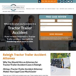 Raleigh Tractor Trailer Accident Attorney - Clauson Law Firm