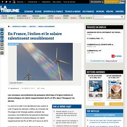 En France, l'éolien et le solaire ralentissent sensiblement