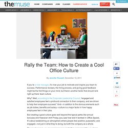 Rally the Team: How to Create a Cool Office Culture
