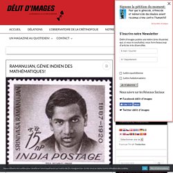 Ramanujan, génie indien des mathématiques!