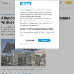 À Rambouillet, l’hôpital au chevet des femmes victimes de violence - Le Parisien