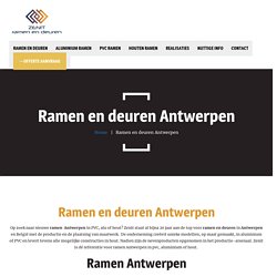 Ramen en Deuren Antwerpen - Ramen Antwerpen