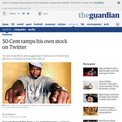 50 Cent ramps his own stock on Twitter