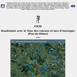 GR30 Randonnée avec le Tour des volcans et lacs d'Auvergne (Puy-de-Dôme)