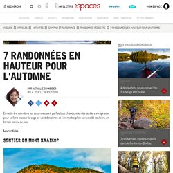 7 randonnées en hauteur pour l'automne au Québec