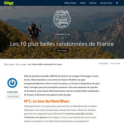 Les 10 plus belles randonnées de France - Magazine du Voyageur