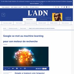 SEO - Rankbrain - Google se met au machine learning en search