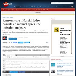 Ransomware : Norsk Hydro bascule en manuel après une infection majeure - 20/03/19
