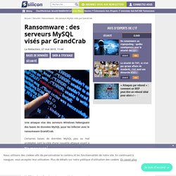 Ransomware : des serveurs MySQL visés par GrandCrab