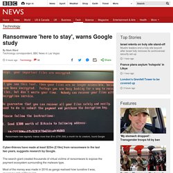 Ransomware 'here to stay', warns Google study