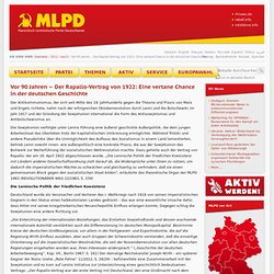 Vor 90 Jahren – Der Rapallo-Vertrag von 1922: Eine vertane Chance in der deutschen Geschichte — MLPD