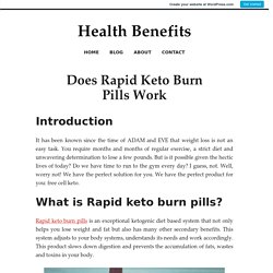 Does Rapid Keto Burn Pills Work – Health Benefits