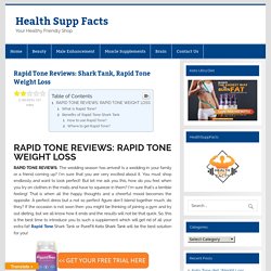 Rapid Tone Reviews: Shark Tank, Rapid Tone Weight Loss