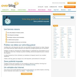Comment creer un blog gratuit rapidement et facilement - OverBlog