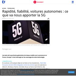 Rapidité, fiabilité, voitures autonomes : ce que va nous apporter la 5G