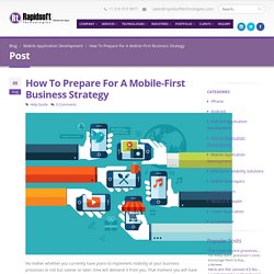 How To Prepare For A Mobile-First Business Strategy