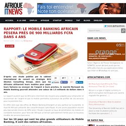 Rapport: Le Mobile Banking africain pèsera près de 900 milliards Fcfa dans 4 ans