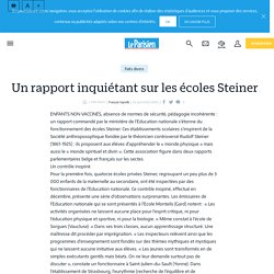 Un rapport inquiétant sur les écoles Steiner - Le Parisien