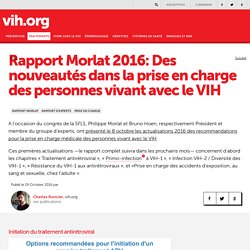 Rapport Morlat 2016: Des nouveautés dans la prise en charge des personnes vivant avec le VIH