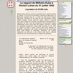 Le rapport de Wilhelm Kube à Hinrich Lohse du 31 juillet 1942