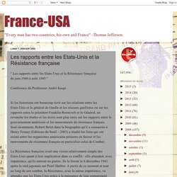 Les rapports entre les Etats-Unis et la Résistance française