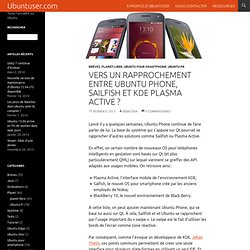 Vers un rapprochement entre Ubuntu Phone, Sailfish et KDE Plasma Active ?