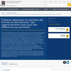 Pratiques physiques ou sportives des femmes et des hommes : des rapprochements mais aussi des différences qui persistent - Insee Première - 1675