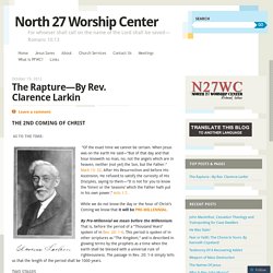 The Rapture—By Rev. Clarence Larkin