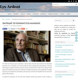 Jean Raspail : Du tutoiement et du vouvoiement – Lys Ardent