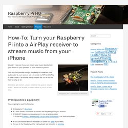 How-To: Turn your Raspberry Pi into a AirPlay receiver to stream music from your iPhone