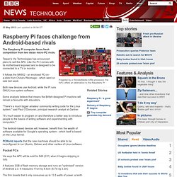 Raspberry Pi faces challenge from Android-based rivals
