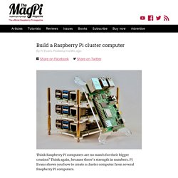 Build a Raspberry Pi cluster computer — The MagPi magazine