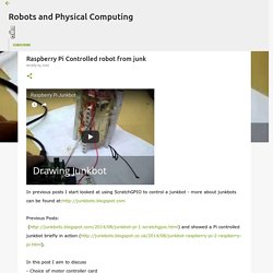 Raspberry Pi Controlled robot from junk