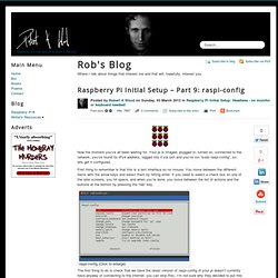 Raspberry Pi Initial Setup – Part 9: raspi-config -