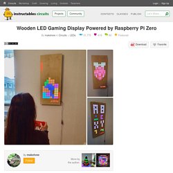 Wooden LED Gaming Display Powered by Raspberry Pi Zero : 11 Steps (with Pictures) - Instructables