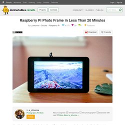 Raspberry Pi Photo Frame in Less Than 20 Minutes : 10 Steps (with Pictures) - Instructables