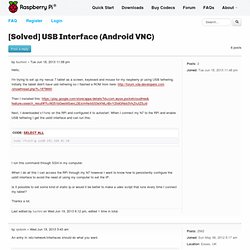 [Solved] USB Interface (Android VNC)