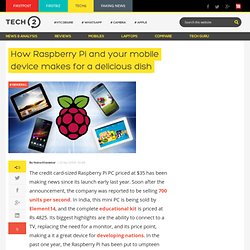 How Raspberry Pi and your mobile device makes for a delicious dish
