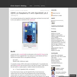 XBMC on Raspberry Pi with OpenELEC pt.2 « Chris Swan's Weblog
