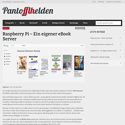 Raspberry Pi - Ein eigener eBook Server